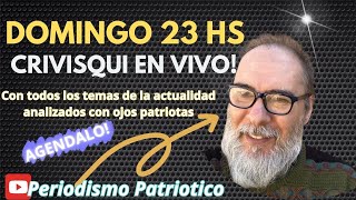 DOMINGO CRIVISQUI EN VIVO A LAS 23 HS [upl. by Ellata]