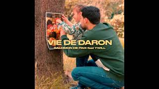 Salomon de Paix  Vie de daron feat Ywill Prod  Greenfinch [upl. by Fassold]