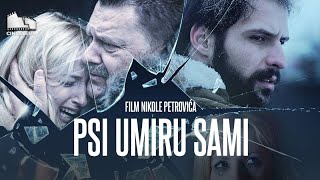 Film Psi Umiru Sami  Filmovi i Serije 4k [upl. by Alyakcim290]