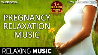 Pregnancy Music For Mother And Unborn Baby  Relaxing Peaceful Soothing Music For Pregnant Women [upl. by Ossie]