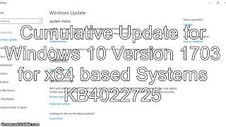 Cumulative Update for Windows 10 Version 1703 for x64 based Systems KB4022725 [upl. by Teyut]