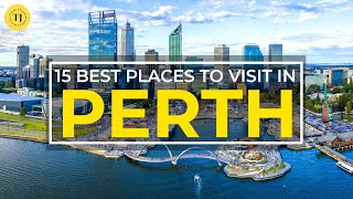 15 Best Places to Visit in PERTH  Western Australia  2020  Things to Do  Tourist Junction [upl. by Namyl412]