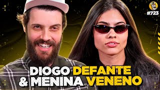 DIOGO DEFANTE amp MENINA VENENO  Podpah 723 [upl. by Odicalp]