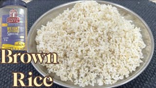 भूरे रंग के चावल How To Cook Brown RicePerfectlyIBrown Rice Weight LossICulinary Stories By Vishakha [upl. by Gwenny568]