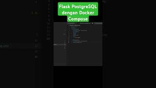 Flask PostgreSQL dengan Docker Compose python database coding [upl. by Priebe356]