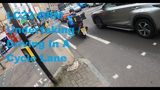 LC23 ORM  Undertaking  Driving In A Cycle Lane [upl. by Asilad]