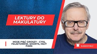 LEKTURY DO MAKULATURY NOWACKA WYRZUCA KANON LITERATURY POLSKIEJ marcinwolski [upl. by Aivizt]