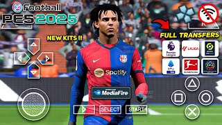 eFootball PES 2025 PPSSPP Update Club Transfers Real Faces New Team amp Kits Camera PS5 Graphics HD [upl. by Bringhurst906]