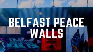 Belfast Peace Walls  Amazing Murals amp History in Belfast [upl. by Gambell]