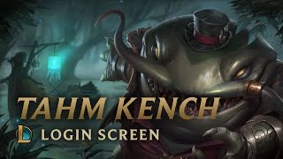 Tahm Kench the River King  Login Screen  League of Legends [upl. by Nellaf388]