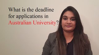 What is the deadline for applications in Australian Universities [upl. by Audri118]