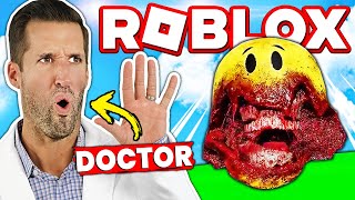 ER Doctor REACTS to Ultra Realistic Roblox Games [upl. by Yorle]