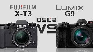 FujiFilm XT3 vs Panasonic Lumix DCG9 [upl. by Romo]