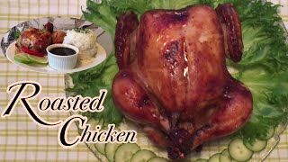 Roasted Chicken With Sauce Recipe  The Best Lechon Manok With Sauce  How to cook Roasted Chicken [upl. by Serene]