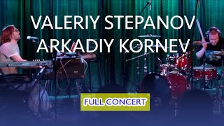 Valeriy Stepanov amp Arkadiy Kornev – VSAK I Full Concert [upl. by Harms]