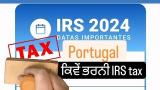 IRS FILL 2024 IN PORTUGAL ANNUAL INCOME TAX IRS [upl. by Llednov]