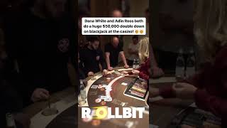 Dana White And Adin Ross Both Do 50000 Double Down At The Casino danawhite blackjack gambling [upl. by Rehsa257]