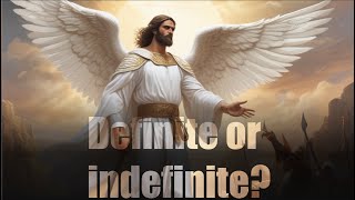 Is Jesus the angel of the LORD Indefinite vs definite translation [upl. by Celtic]