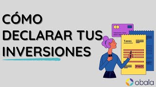 Guía de cómo declarar correctamente las inversiones en Colombia [upl. by Bonnie]