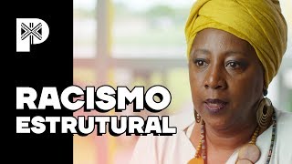 Entenda o que é RACISMO ESTRUTURAL  Canal Preto [upl. by Dnomhcir]