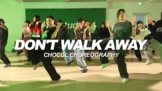 Jade  Dont Walk Away  Chocol Choreography [upl. by Nireil]