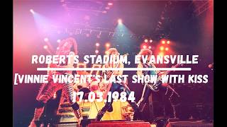 Vinnie Vincents last show with Kiss Roberts Stadium Evansville 17031984 [upl. by Reppiks658]