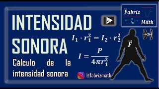 Intensidad sonora cálculo de la intensidad del sonido a una distancia r [upl. by Ayn746]