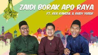 ZAIDI BORAK APO RAYA  Edisi Raya Gaya Raver  Episod 6 [upl. by Yddub858]