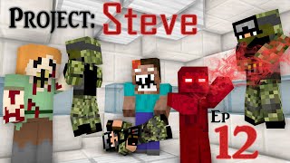 ANOMALIES vs Army MARINES  STEVE Project Ep 12  Minecraft Survival Horror [upl. by Aiksas]