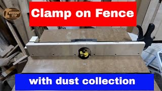 Make the easy clamp on router table fence with dust port [upl. by Guglielma704]