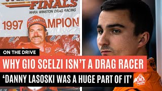 Why Gio Scelzi Isnt A Drag Racer Like His DadScelzi Chats About His Backstory On The Drive [upl. by Atined572]