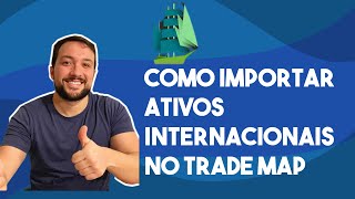 Como Colocar Ativos Internacionais Na Sua Carteira TradeMap  Investimentos Exterior Atualizados [upl. by Carhart894]