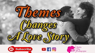 Themes of Changes A Love Story by Ama Ata Aidoo [upl. by Barcot]