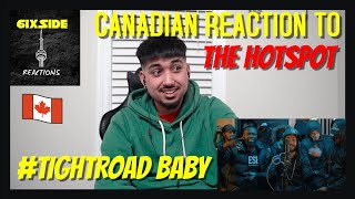 TightRoad Baby  The Hotspot  PacmanTV  CANADIAN REACTION [upl. by Brigida]