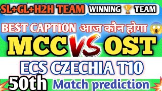 MCC vs OST Dream11 Prediction  MCC vs OST Dream11 team  MCC vs OST [upl. by Ranson]