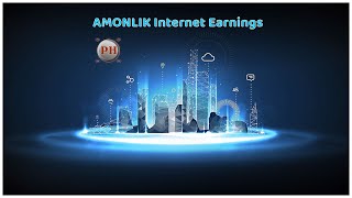 AMONLIK Internet Earnings [upl. by Annehsat]