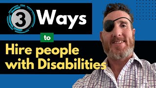 Hiring Disabled Workers Made Easy 3 Simple Steps [upl. by Marji]