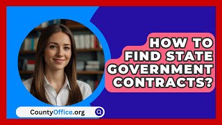 How To Find State Government Contracts  CountyOfficeorg [upl. by Wall]