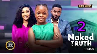 NAKED TRUTH 2 DERA OSADEBE CHIKE DANIELS JENNIFER OBODO Latest Nigerian Movie 2024 [upl. by Cobb]