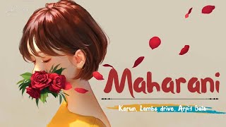 Karun Lambo Drive Arpit Bala ReVo Lekhak  Maharani Lyrics [upl. by Pangaro]