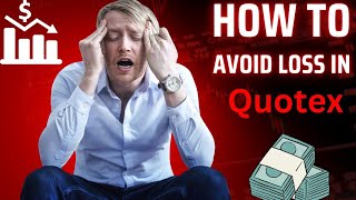 How to avoid Loss in quotex quotex loss recovery without invest quotex secret strategy Public Helper [upl. by Dihsar]