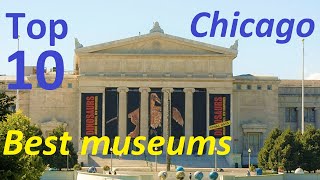 Top 10 best museums in Chicago Art Institute Field Museum Science amp Industry Shedd Aquarium [upl. by Osrock68]