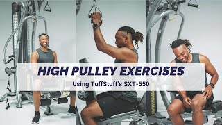 11 High Pulley Exercises SXT550 Hybrid Home Gym [upl. by Nibbs]