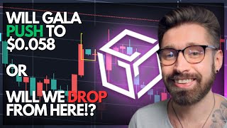 GALA GAMES PRICE PREDICTION 2024💎WILL GALA MAKE IT TO 0058 OR WILL WE DROP FROM HERE🚨TARGETS🚨 [upl. by Acessej]