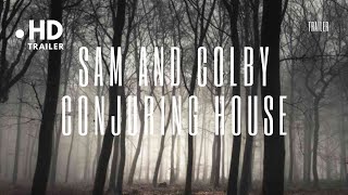 Sam and Colby 1 week at the conjuring house trailer 4K hope you like it [upl. by English]