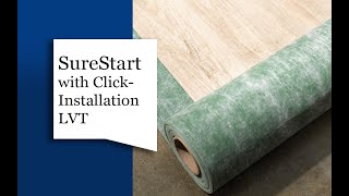 LVT Use SureStart Underlayment with Click Flooring  Tarkett Home [upl. by Odey]