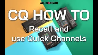 CQ How To  Recall and use Quick Channels [upl. by Mhoj]