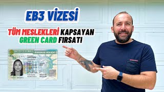 Tüm Meslekleri Kapsayan Green Card Fırsatı EB3 Vizesi [upl. by Akli]