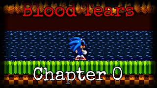 Sonicexe Blood Tears Chapter 0 [upl. by Fortier]