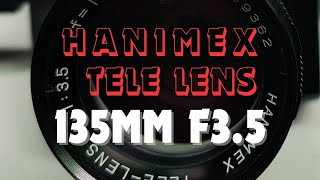 Vintage 35mm camera lens Hanimex Tele Lens 135mm F35 on full frame digital camera [upl. by Enamrej]